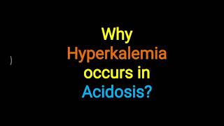 Hyperkalemia in Acidosis [upl. by Atneciv826]