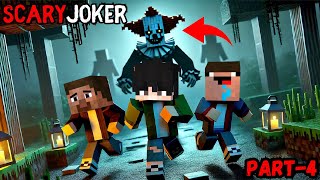 SCARY JOKER IN MINECRAFT HORROR STORY IN HINDI  PART4 [upl. by Paschasia]