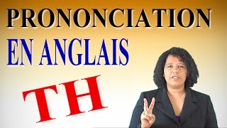 PARLER ANGLAIS COMMENT PRONONCER LE TH ANGLAIS [upl. by Enia]