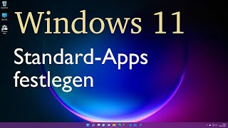 Windows 11  StandardApps festlegen [upl. by Roley]