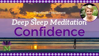 Build Confidence and Inner Strength  Deep Sleep Meditation  Mindful Movement [upl. by Keldon]