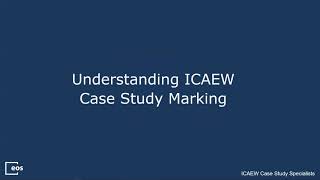 Understanding ICAEW Case Study Marking [upl. by Pollerd499]