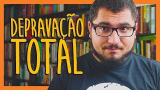 ESQUEÇA ESSE TAL DE LIVREARBÍTRIO DEPRAVAÇÃO TOTAL [upl. by Sonni300]