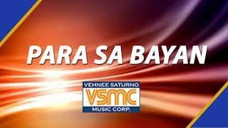 Para Sa Bayan Official Lyric Video [upl. by Storfer782]