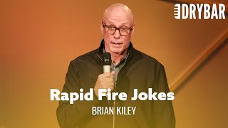 Rapid Fire Jokes To Make You Laugh Brian Kiley [upl. by Suixela]