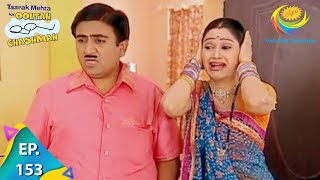 Taarak Mehta Ka Ooltah Chashmah  Episode 153  Full Episode [upl. by Branden929]