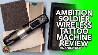 Ambition Soldier Wireless Tattoo Machine Review [upl. by Abeh31]