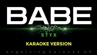 BABE Styx  Karaoke Version [upl. by Enid]