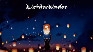 LichterkinderLichterkinderLyrics [upl. by Revlis]