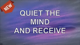 Abraham Hicks 2020 — Quiet The Mind And Receive NEW [upl. by Aetnuahs]