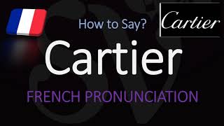 How to Pronounce Cartier CORRECTLY French amp English Pronunciation [upl. by Esyla329]