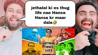 Jethalal Thug life Part 2  Pakistani Reaction [upl. by Nielson746]