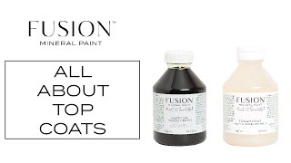 Everything You Need to Know About Paint Top Coats  Fusion™ Mineral Paint [upl. by Nwahsyt]