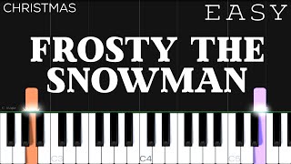 Christmas  Frosty The Snowman  EASY Piano Tutorial [upl. by Baron]