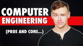 Computer Engineering Degree Pros And Cons [upl. by Jacklin]