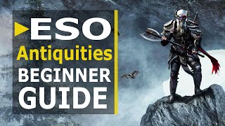 ESO Advanced Antiquities Guide  BEST way to ExcavateScry amp Level [upl. by Zeph369]