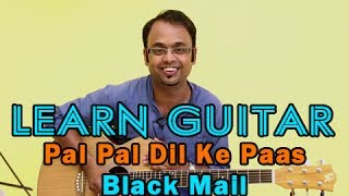 Pal Pal Dil Ke Paas Guitar Lesson  Black Mail  Kishore Kumar [upl. by Assener584]