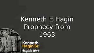 Kenneth E Hagin Prophecy of 1963 [upl. by Dennie]