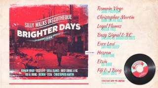 Brighter Days Riddim Megamix  prod by Silly Walks Discotheque [upl. by Aicillyhp853]