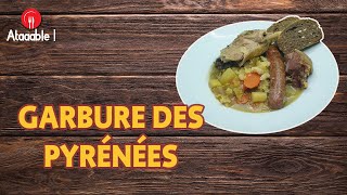 Recette pyrénéenne  La Garbure des Pyrénées [upl. by Dehsar]