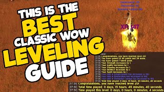 The Best Leveling Guide For BOTH Alliance amp Horde Classic WoW [upl. by Gorga]