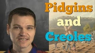 What are Creoles and Pidgins And Whats the Difference [upl. by Arola]