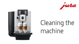 JURA X8  Cleaning the machine [upl. by Lea]