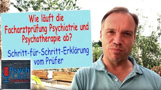 Wie läuft die Facharztprüfung Psychiatrie und Psychotherapie ab [upl. by Airegin]