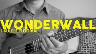 Oasis  Wonderwall Ukulele Tutorial  Chords  How To Play [upl. by Airbmac244]