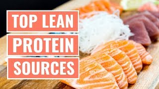 Top 5 Lean Protein Foods You Should Eat [upl. by Cohbath455]