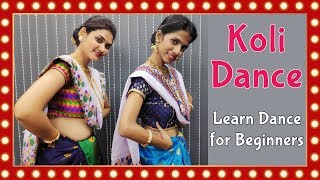 Koli Dance For Beginners  Learn Dance For Beginners  Indian Traditional Folk Dance Steps Tutorial [upl. by Ashwell]