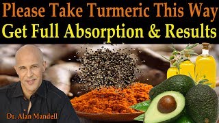 Please Take Your Turmeric This Way to Get Full Absorption amp Correct Results  Dr Mandell DC [upl. by Aihseya]