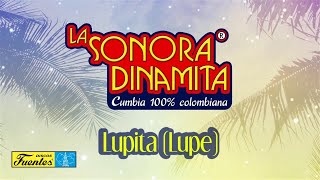 Lupita Lupe  La Sonora Dinamita  Discos Fuentes Audio [upl. by Murial]