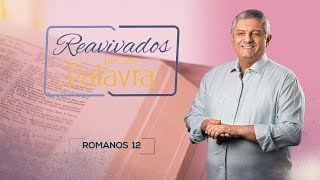 REAVIVADOS  ROMANOS 12 [upl. by Echo312]