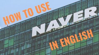 How to use Naver app in English version [upl. by Leone]