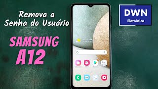 Remover a Senha do Usuário do SAMSUNG A12 [upl. by Mossolb902]