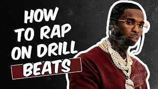 HOW TO RAP ON DRILL BEATS [upl. by Nur198]