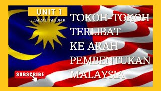 Sejarah Tahun 6  Tokohtokoh dan Langkah Pembentukan Malaysia [upl. by Barney]