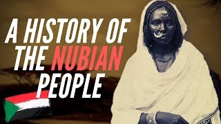 A History Of The Nubian People [upl. by Nuncia]