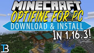 How To Download amp Install Optifine in Minecraft 1163 [upl. by Tiffa567]