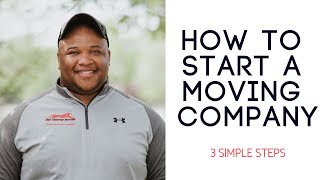 How To Start a Moving Company 3 Simple Tips [upl. by Atiuqcaj]