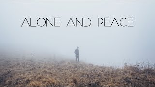 Alone and Peace  Beautiful Ambient Mix [upl. by Ayhdnas]