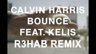 Calvin Harris  Bounce R3hab Remix [upl. by Dearman]