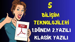 5 SINIF BİLİŞİM TEKNOLOJİLERİ 1 DÖNEM 2 YAZILI Bilişim Teknolojileri Klasik [upl. by Enitnelav]