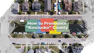 How To Pronounce Kosciusko [upl. by Misab3]