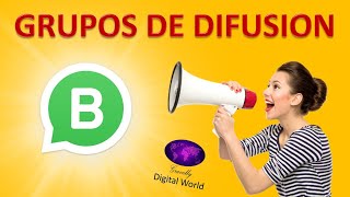 Como crear un grupo de DIFUSION en WhatsApp Business ✅✅ TUTORIAL 3 [upl. by Ho]