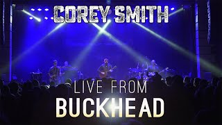 Corey Smith  Live from Buckhead Full Concert [upl. by Fagaly]