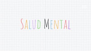 Hablemos de Salud Mental [upl. by Esoranna]