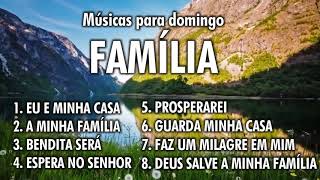 MÚSICAS PARA REUNIÕES DA FAMÍLIA UNIVERSAL [upl. by Orlina]