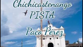 CHICHICASTENANGO PISTA [upl. by Occir]